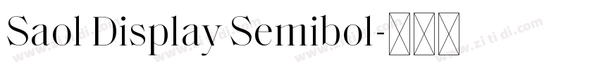 Saol Display Semibol字体转换 Saol Display Semibol字体转换